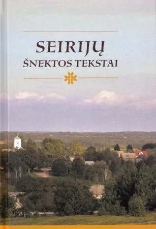 Seirijų šnektos tekstai (su CD)