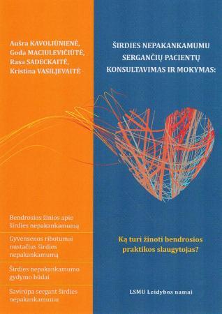 Širdies nepakankamumu sergančių pacientų konsultavimas ir mokymas