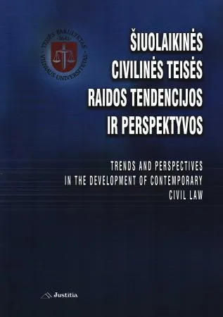 Šiuolaikinės civilinės teisės raidos tendencijos ir perspektyvos