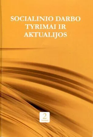 Socialinio darbo tyrimai ir aktualijos, II tomas