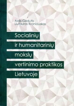 Socialinių ir humanitarinių mokslų vertinimo praktikos Lietuvoje