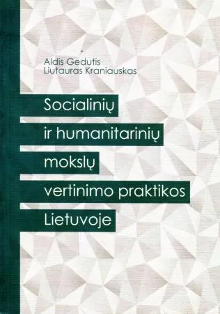 Socialinių ir humanitarinių mokslų vertinimo praktikos Lietuvoje