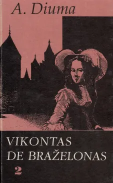 Vikontas de Braželonas II tomas