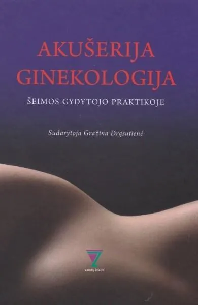Akušerija ginekologija šeimos gydytojo praktikoje