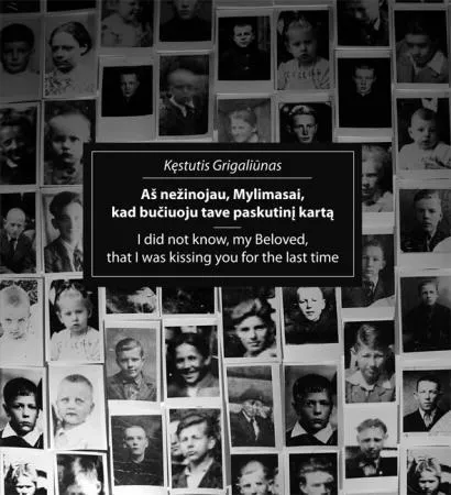 Aš nežinojau, Mylimasai... (Mirties dienoraščiai III) / I did not know, my Beloved...