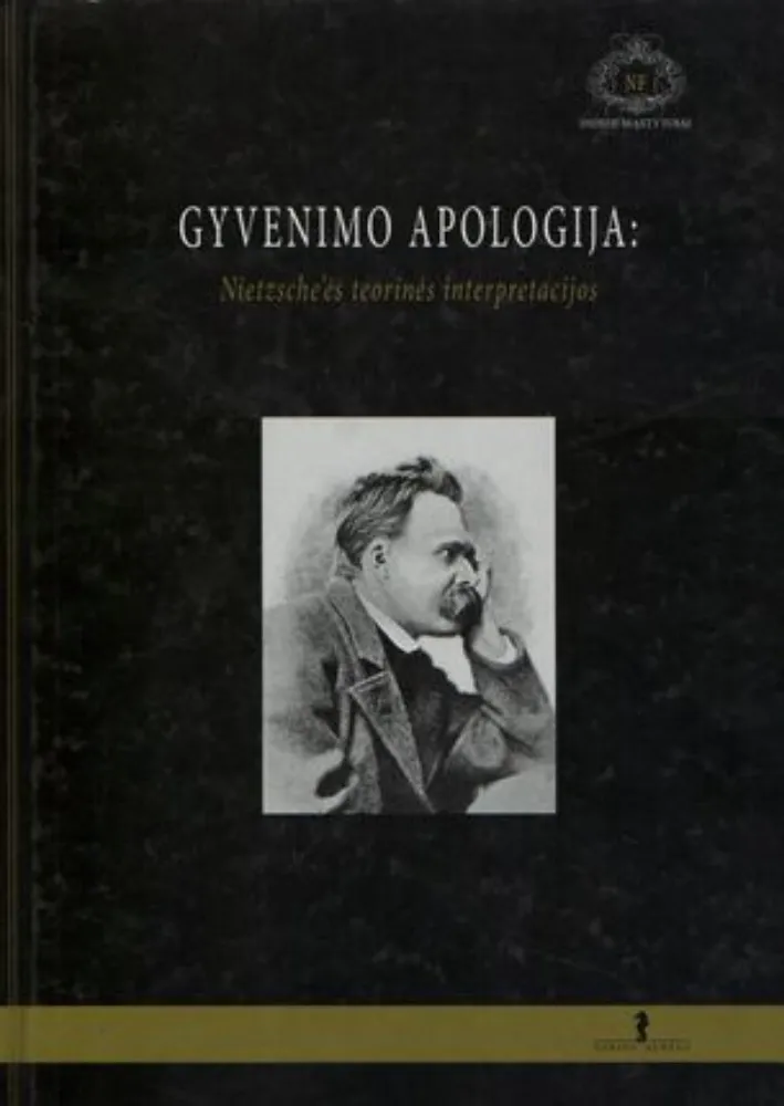 Gyvenimo apologija: Nietzsch'ės teorinės interpretacijos