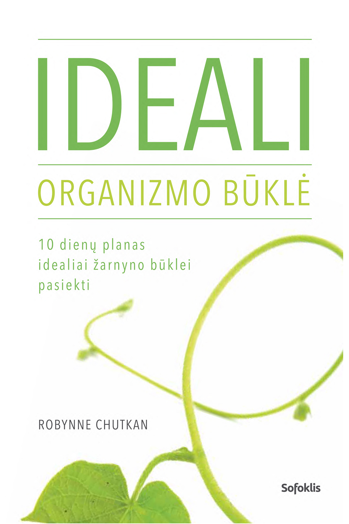 Ideali organizmo būklė