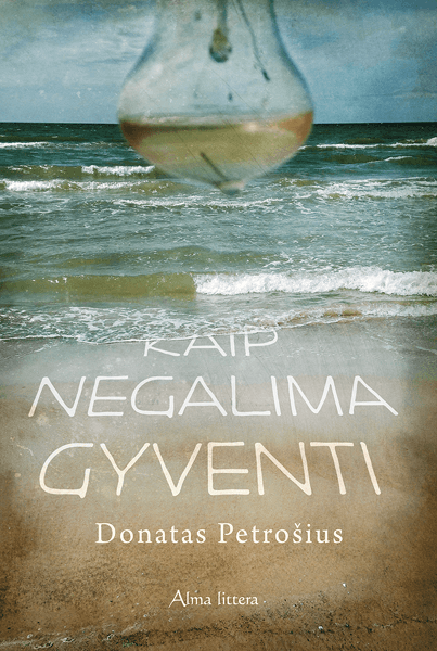 Kaip negalima gyventi