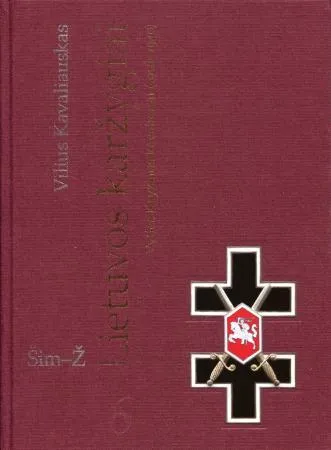 Lietuvos karžygiai. Vyties Kryžiaus kavalieriai (1918-1940), 6 dalis, Šim-Ž