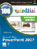 Microsoft Office PowerPoint 2007 vaizdžiai