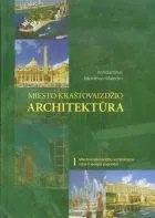 Miesto kraštovaizdžio architektūra, I tomas. Miesto kraštovaizdžio architektūros raida ir teorijos pagrindai