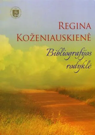 Regina Koženiauskienė. Bibliografijos rodyklė