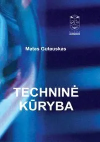 Techninė kūryba
