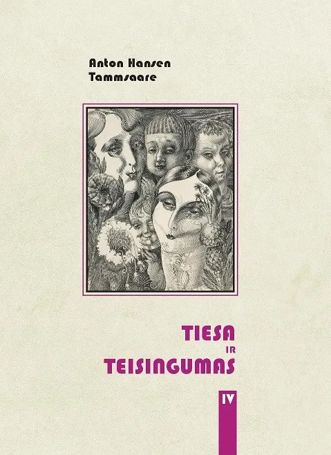 Tiesa ir teisingumas. 4 dalis