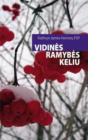Vidinės ramybės keliu
