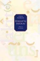 Žemaičių dzūkai: tekstai su komentarais