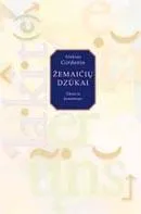 Žemaičių dzūkai: tekstai su komentarais