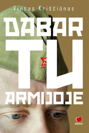 Dabar tu armijoje