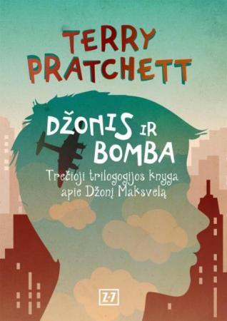 Džonis ir bomba (3-oji trilogijos apie Džonį Maksvelą knyga)