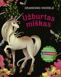 Grandymo knygelė. Užburtas miškas