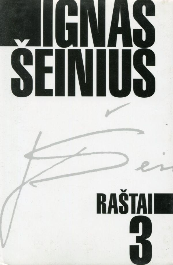 Ignas Šeinius. Raštai T. 3. Siegfried Immerselbe atsijaunina