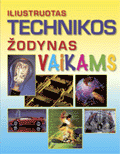 Iliustruotas technikos žodynas vaikams