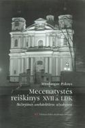 Mecenatystės reiškinys XVII a. LDK