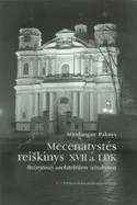 Mecenatystės reiškinys XVII a. LDK