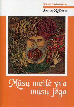 Mūsų meilė yra mūsų jėga