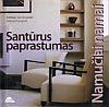 Namai namučiai: santūrus paprastumas