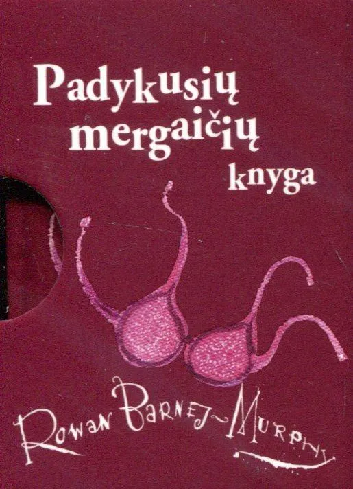 Padykusių mergaičių knyga (MINI dovanų knygelė)