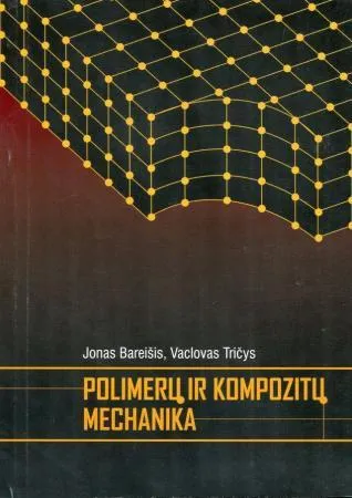 Polimerų ir kompozitų mechanika