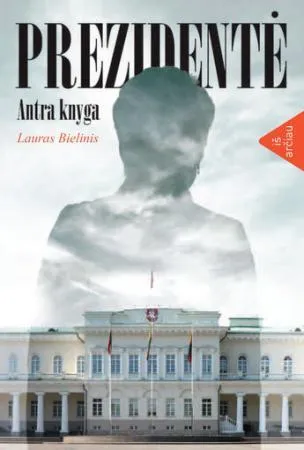 Prezidentė. Antra knyga