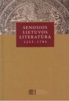 Senosios Lietuvos literatūra 1253-1795