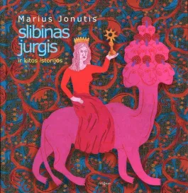 Slibinas Jurgis ir kitos istorijos