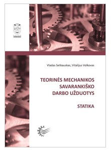 Teorinės mechanikos savarankiško darbo užduotys. Statika