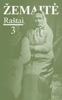 Žemaitė. Raštai, 3 tomas