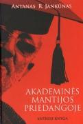 Akademinės mantijos priedangoje. 2 knyga