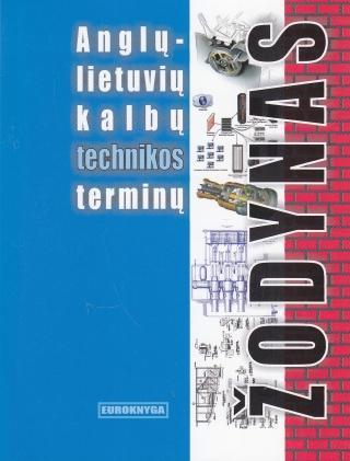 Anglų-lietuvių kalbų technikos terminų žodynas