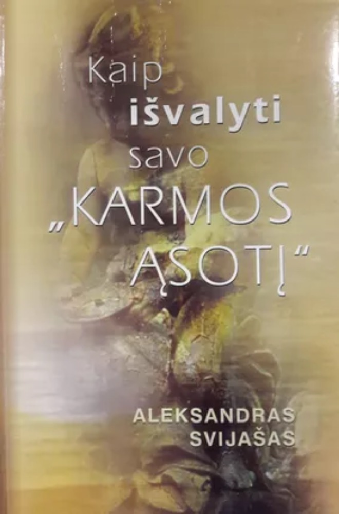 Kaip išvalyti savo Karmos ąsotį