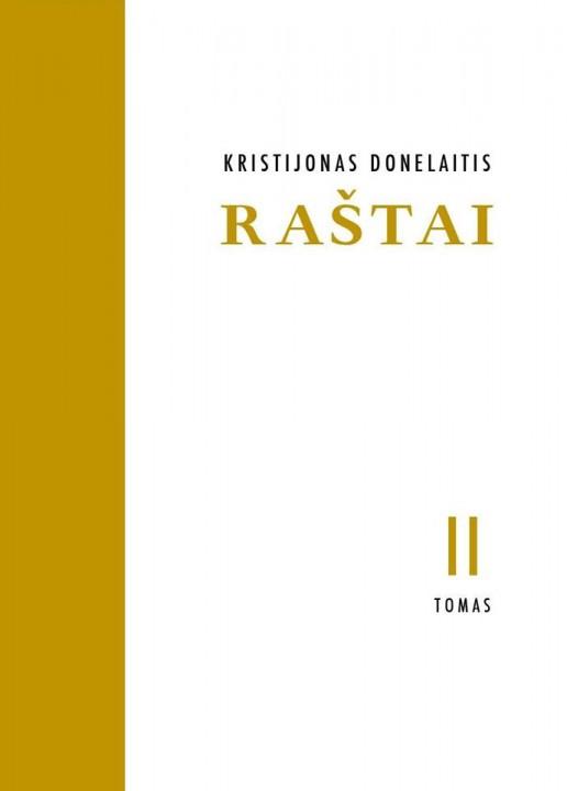 Kristijonas Donelaitis. Raštai T. 2