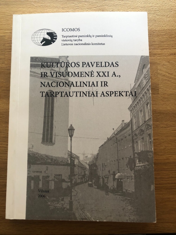 Kultūros paveldas ir visuomenė XXI A., nacionaliniai ir tarptautiniai aspektai