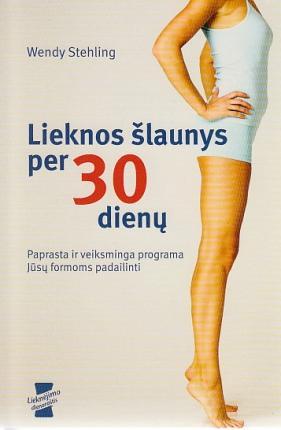 Lieknos šlaunys per 30 dienų
