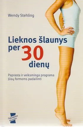 Lieknos šlaunys per 30 dienų