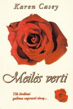Meilės verti: meilės meditacijos