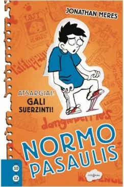 Normo pasaulis: atsargiai! Gali suerzinti! (2-oji knyga)