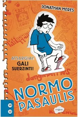 Normo pasaulis: atsargiai! Gali suerzinti! (2-oji knyga)