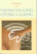 Parapsichologinės lytėjimo galimybės