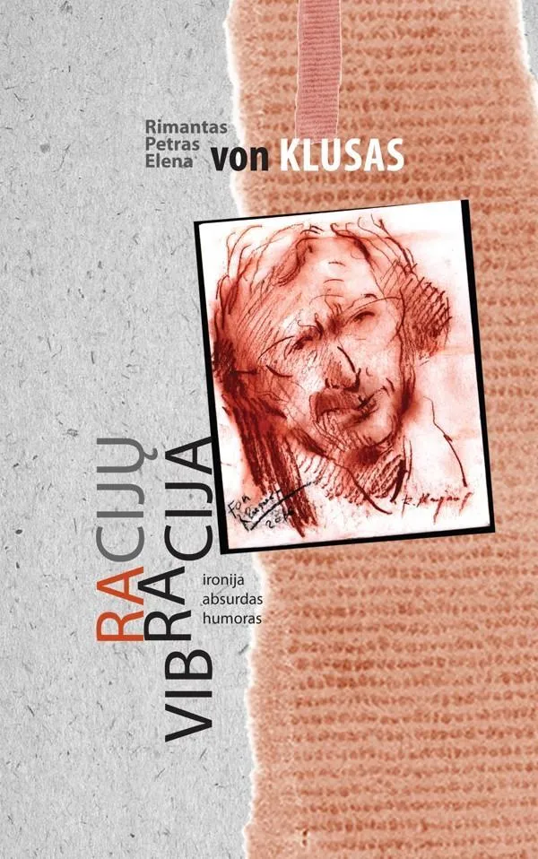 Racijų vibracija: humoras ir satyra