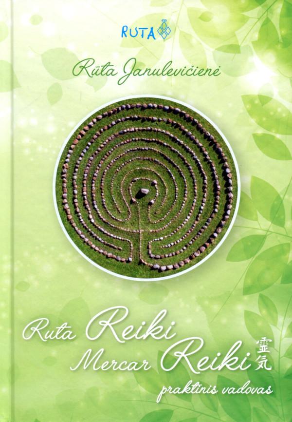 Ruta Reiki Mercar Reiki: praktinis vadovas